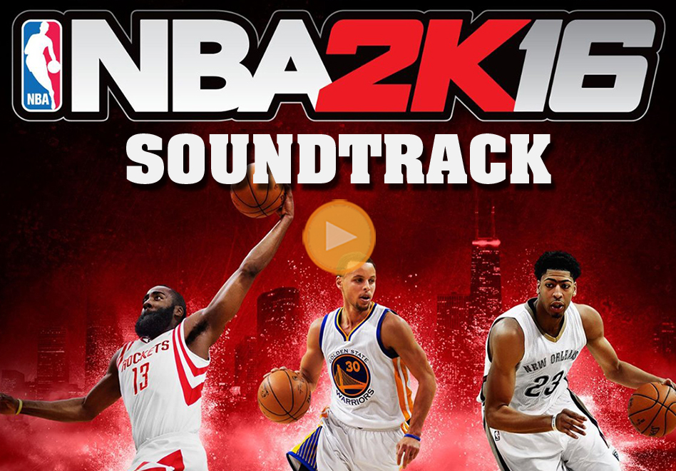 NBA2k16 Soundtrack