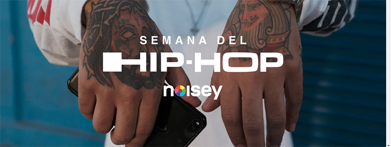 Noisey: Semana del Hip Hop