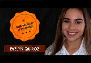 Evelyn Quiroz: Talento Mexicano en Viva Basquet