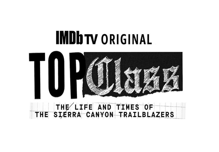 “Top Class” docuserie sobre Sierra Canyon High School (Trailer)
