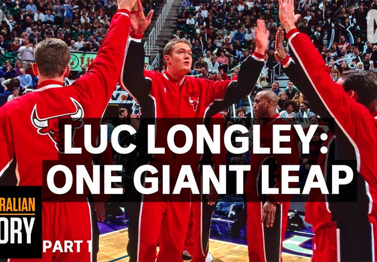 Luc Longley: One Giant Leap